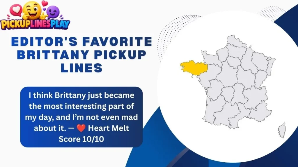 Editor's Favorite Brittany Pickup Lines
