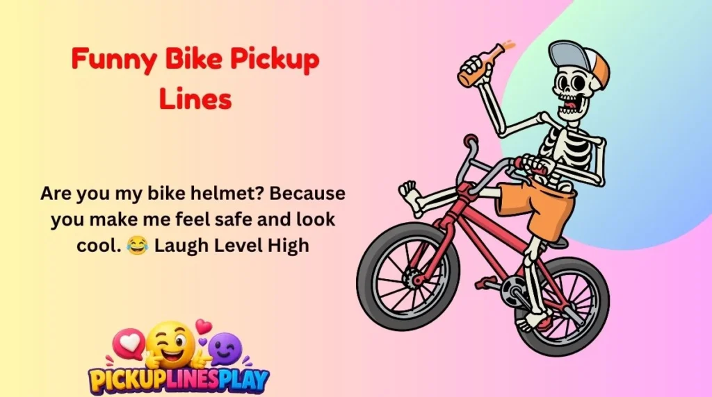 Funny Bike Pickup Lines