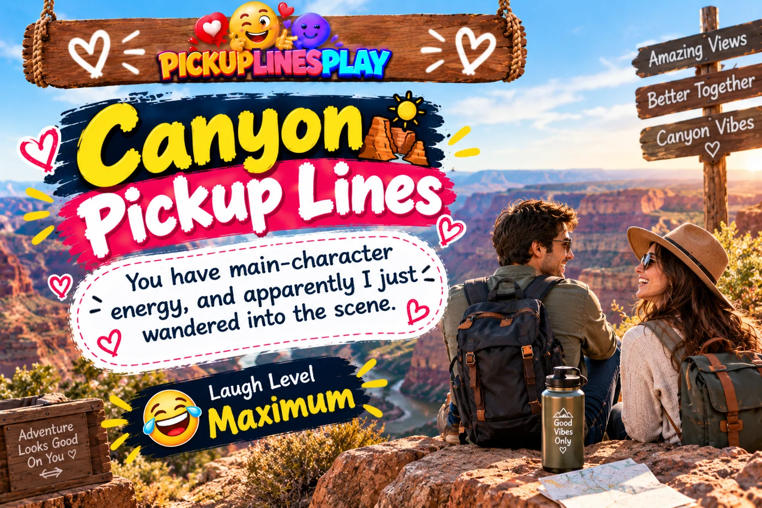 Canyon Pickup Lines